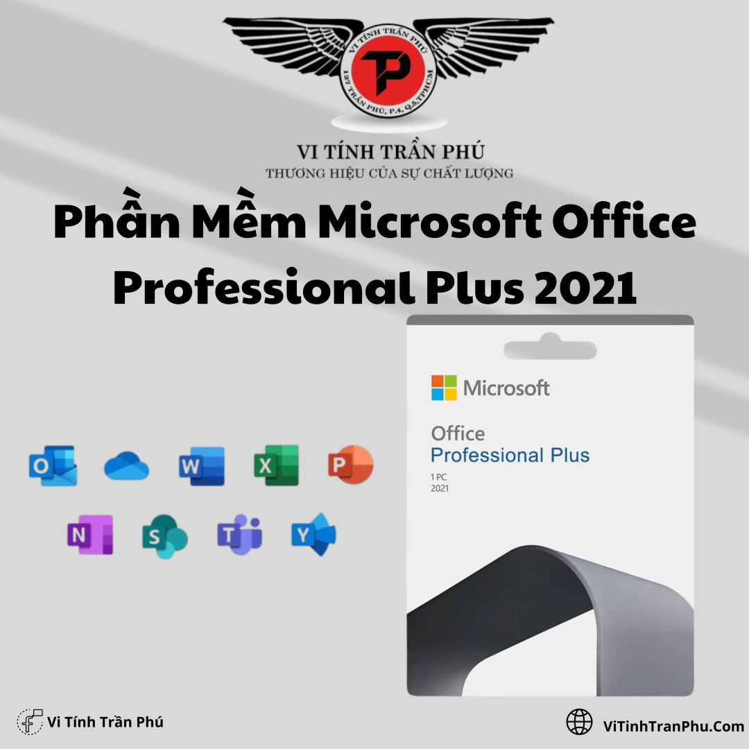 Phần Mềm Microsoft Office Professional Plus 2021 - Vĩnh Viễn