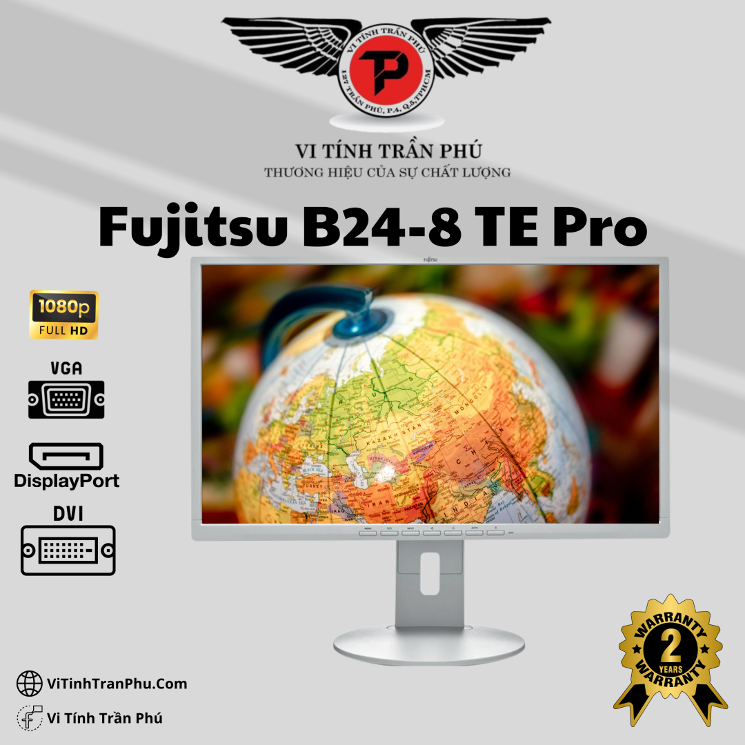 Màn Hình Fujitsu 24-inch IPS B24-8T FHD 1920 x 1080 (VGA/DVI/Display Port)